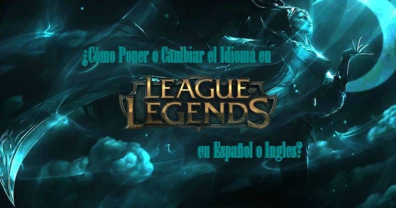 League of Legends en español